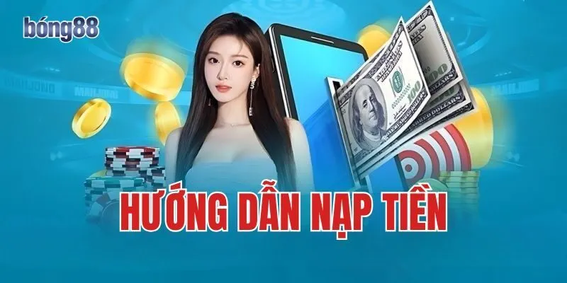 Các thao tác nạp tiền dễ dàng và nhanh chóng